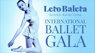 International Ballet Gala LETO BALETA 2022 Summer Ballet Camp