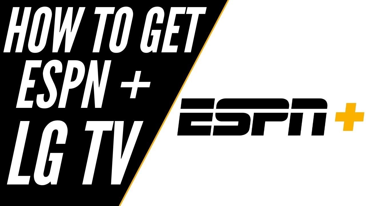 How To Get ESPN Plus on ANY LG TV