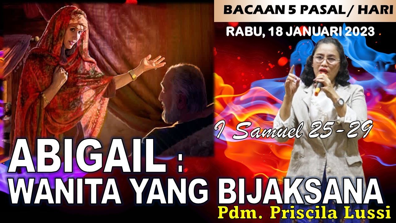 ABIGAIL WANITA YANG BIJAKSANA 5 Pasal Per Hari 1 Samuel 25 29 ABIGAIL WANITA YANG BIJAKSANA 5 Pasal Per Hari 1 Samuel 25 29