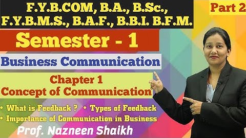 F.Y.B.COM || Business Communication 1 || Sem.1 | Chapter 1 | Concept of Communication | Lecture 2 |