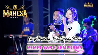 Gerry Mahesa - Sindy Mely - Mimpi Yang Sempurna ( NOAH ) | Mahesa Music