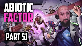 Abiotic Factor — Abiotic Factor | Part 51