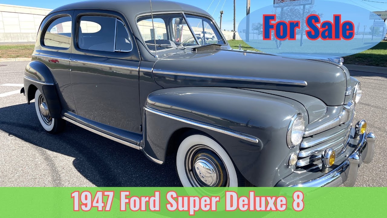 1947 Ford Super Deluxe 8  * Great History * FOR SALE 