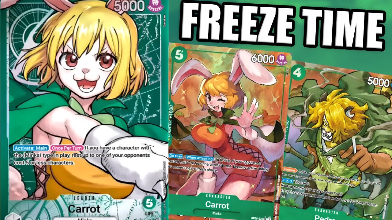 one piece tcg carrot deck OP08 Green Decklist Carrot EB04 Carrot Freezes EVERYTHING! - One