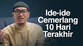 Brilliant Ideas For The Last 10 Days Of Ramadan  Abu Bassam Oemar Mita