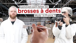 Comment sont faites les brosses à dents Made In France ?