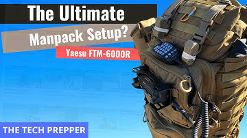 The Ultimate Manpack Setup? Yaesu FTM-6000R