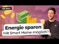 Faktencheck: ENERGIE SPAREN mit einem SMART HOME möglich? Finden wir es heraus!