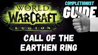 Call of the Earthen Ring WoW Quest completionist guide