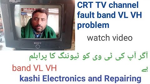 how to Repair CRT TV channel fault band VL VH problem