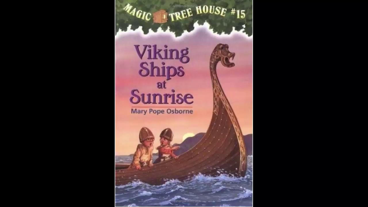 Get Magic Tree House 15 Viking Ships At Sunrise Chapter 1 5 Read For Free Wallpaper Magic Tree House 15 Viking Ships At Sunrise Chapter 1 5 Read Free