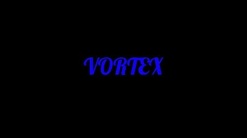VORTEX INTRO 2.0
