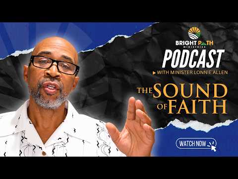 THE SOUND OF FAITH - Minister Lonnie Allen