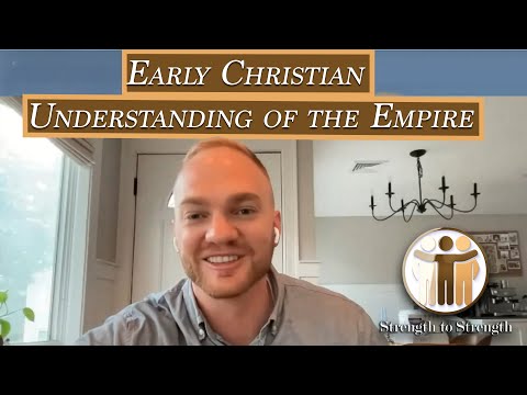 "Early Christian Understanding of the Empire" by Zack Johnson