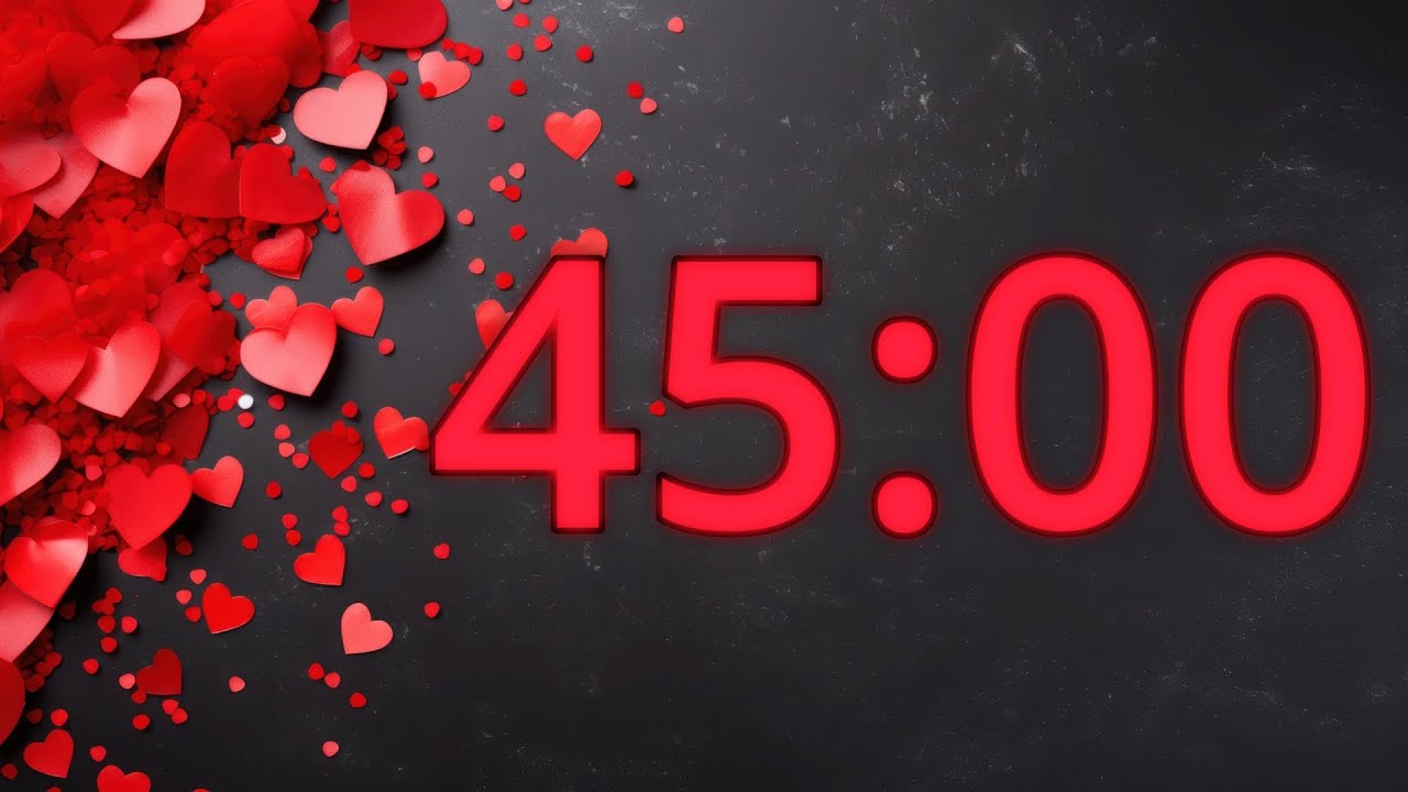 45 Minute Timer | Valentine's Day Timer