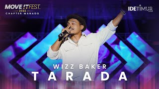 Wizz Baker - Tarada | MOVE IT FEST 2022 Chapter Manado