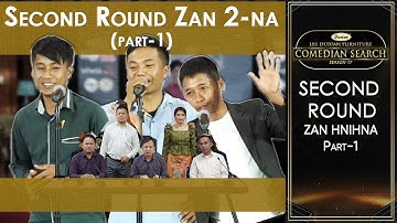 SECOND ROUND ZAN 2-NA  PART -  1 # LBS DURIAN FURNITURE COMEDIAN SEARCH, 2025