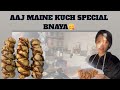 Aaj maine kuch special bnaaya | Family fun | Daily Vlog | #youtube #vlog 