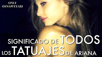 ¿Cuántos tatuajes tiene Ariana Grande?