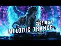 Epic 2025 Recap Best Female Vocal Trance EDM Mix Melodic Trance Journey 2025 
