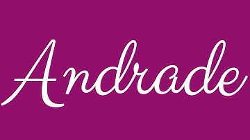 Learn how to Sign the Name Andrade Stylishly in Cursive Writing