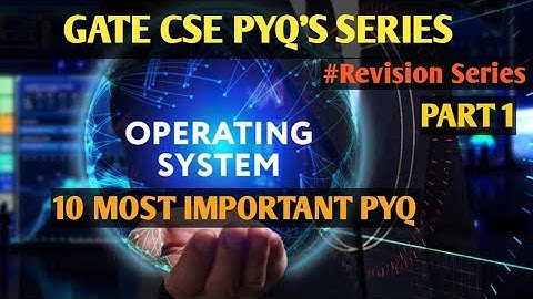 "GATE CSE Operating System PYQs | Solved Questions for 2025 Exam" #gate #exam #cse #cs #os #pyq #all