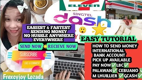 Singtel Dash sending money International Tutorial Paynow & Recieve now #remittance  #tutorial #2023