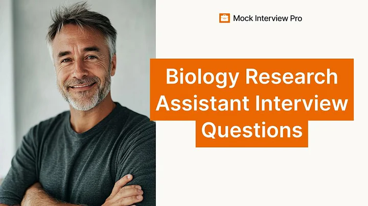 Biology Research Assistant Job Interview Questions and How to Answer Them
