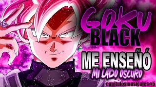 GOKU BLACK ME ENSEÑÓ MI LADO OSCURO RAP - IVANGEL MUSIC Prd. Hollywood Legend #capitulosmusicales 5