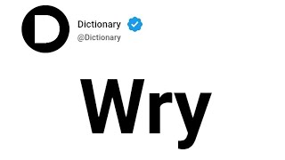 Wry Meaning In English