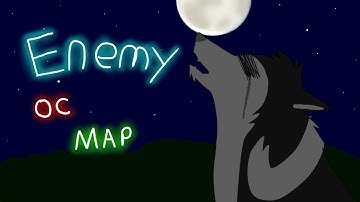 Enemy Complete OC MAP