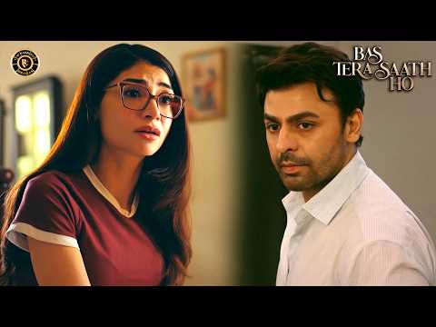 Anas Ke Paas Hazaar Mauqe Thay, Faida Nahi Uthaya! 😳| Bas Tera Saath Ho | Sana Javed | Farhan Saeed