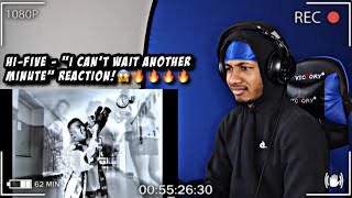 Hi-Five - I Can't Wait Another Minute | REACTION!! I LOVE THIS!🔥🔥🔥