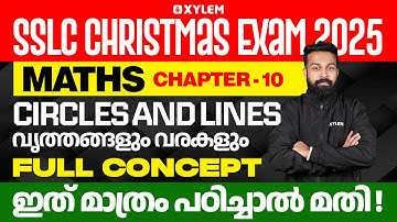 SSLC Christmas Exam : Maths / Chapter-10 : CIRCLES AND LINES / Full Concept | Xylem SSLC