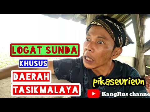 LOGAT SUNDA TASIKMALAYA