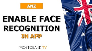Hoe u gezichtsherkenning in de ANZ Banking-app inschakelt