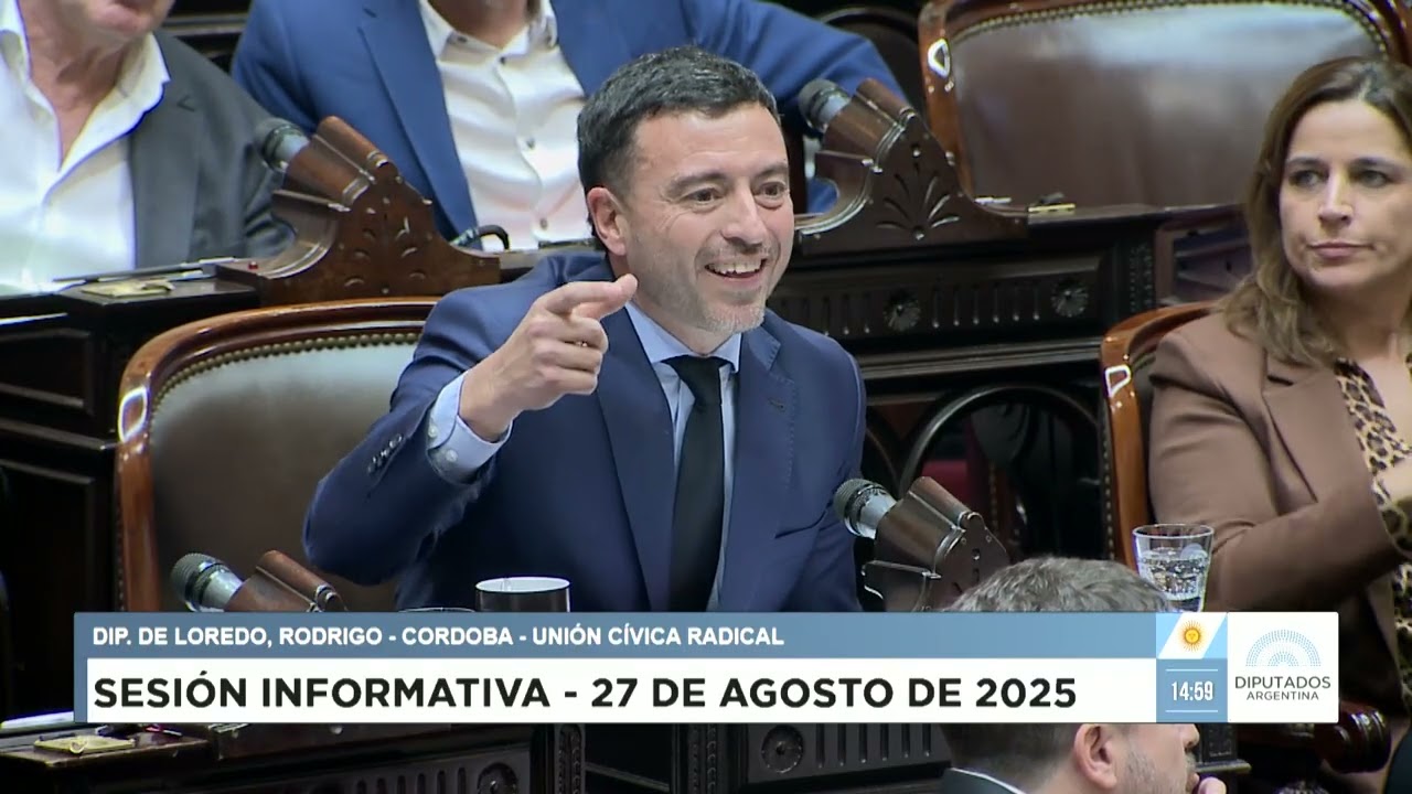 Diputado De Loredo, Rodrigo - UCR - Sesión Informativa 27-08-2025