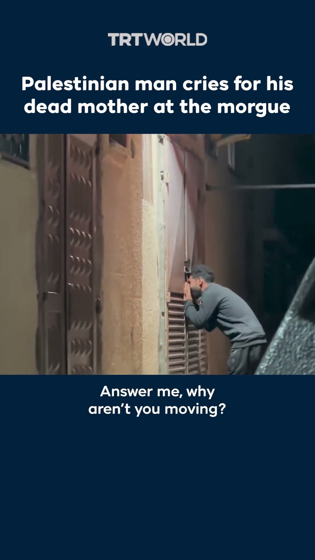 Palestinian man cries for his dead mother at the morgue