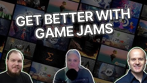 Get Better With Game Jams