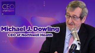 Michael J. Dowling of Northwell Health 