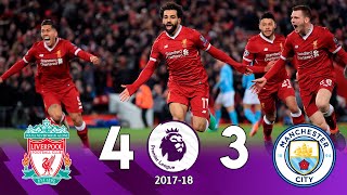 Liverpool v Man city 4 - 3 ➤ Extended Highlights 2018