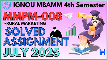 MMPM-008 SOLVED ASSIGNMENT 2025-26 | IGNOU MBAMM 4TH SEMESTER ASSIGNMENT SOLUTION 2025-26