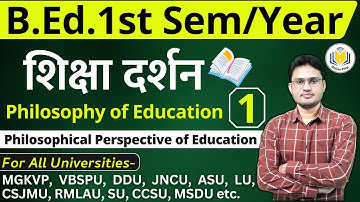 BEd Semester Classes | Philosophy of Education | Class- 1 | शिक्षा दर्शन | bed semester or yearly