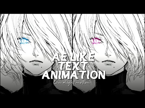 20+ AE Like Text Animations (PRESET) on Alight Motion | Alight Link + XML File | Moonie달 |