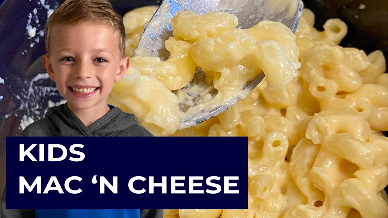Easy Mac ‘n Cheese for kids! YouTube