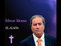 Edwar Mousa Assyrian Church Music El Alaha