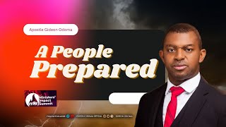 APOSTLE GIDEON ODOMA - A PEOPLE PREPARED || MINISTERS' IMPACT SUMMIT (MIS) 2023 || DAY 1