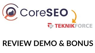 CoreSEO Review Demo Bonus - Google Core SEO Optimization Software