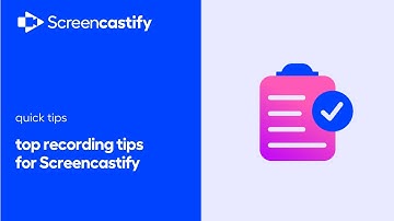 Screencastify Top Recording Tips