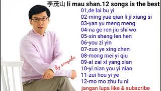 li mau shan 李茂山 lagu mandarin top12